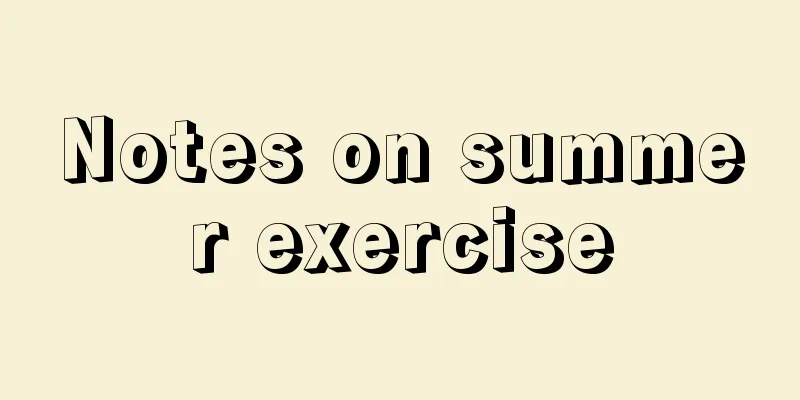Notes on summer exercise
