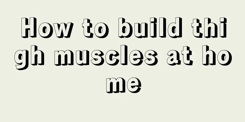 How to build thigh muscles at home