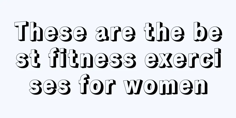 These are the best fitness exercises for women
