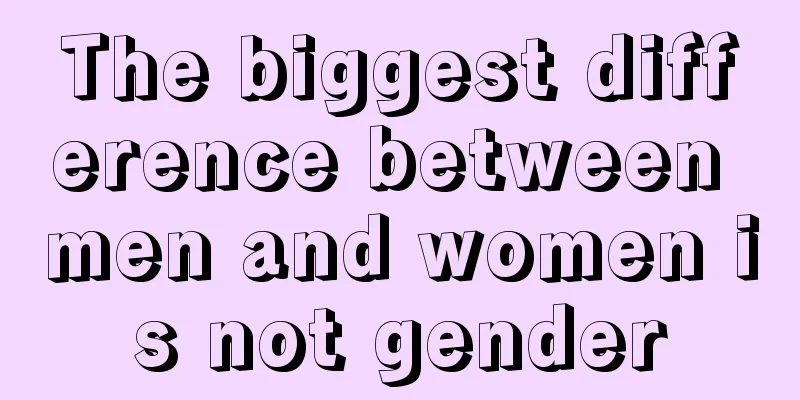 The biggest difference between men and women is not gender