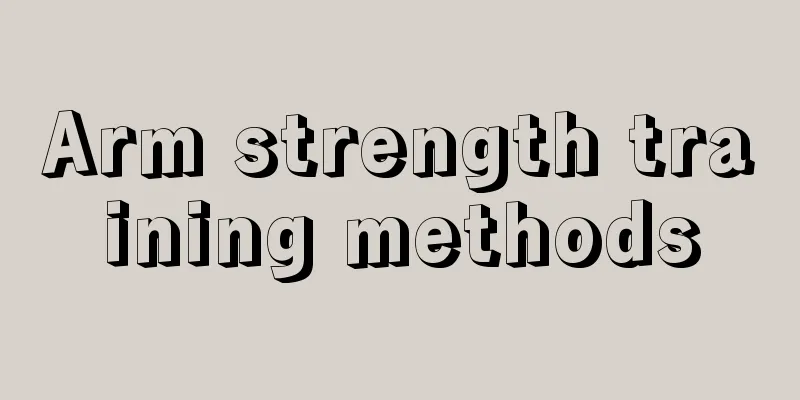 Arm strength training methods