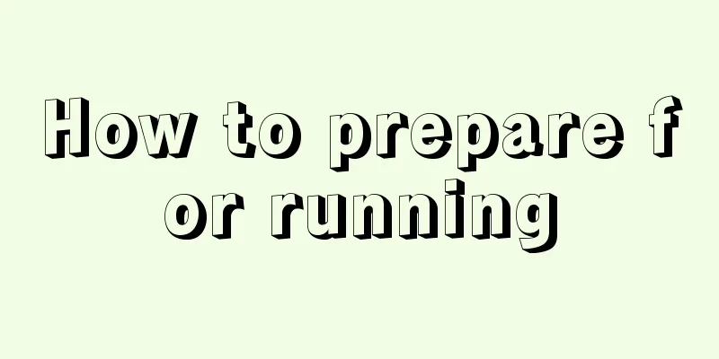 How to prepare for running