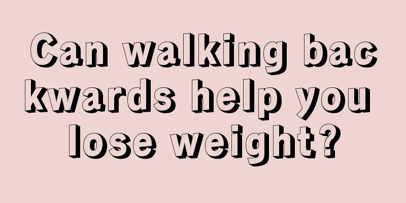 Can walking backwards help you lose weight?