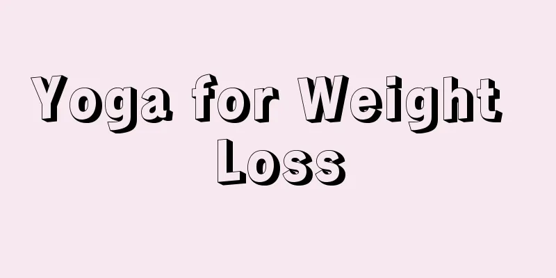 Yoga for Weight Loss