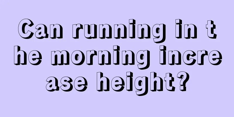 Can running in the morning increase height?