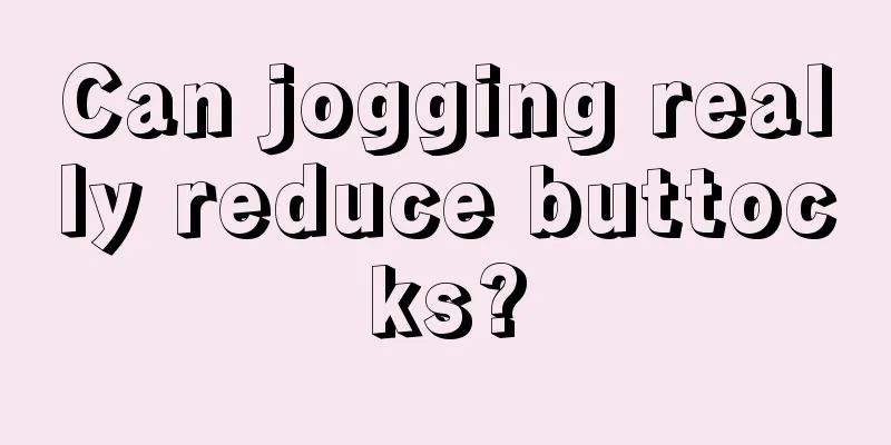 Can jogging really reduce buttocks?