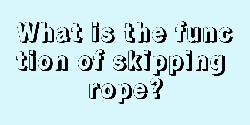 What is the function of skipping rope?