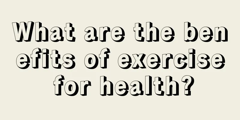 What are the benefits of exercise for health?