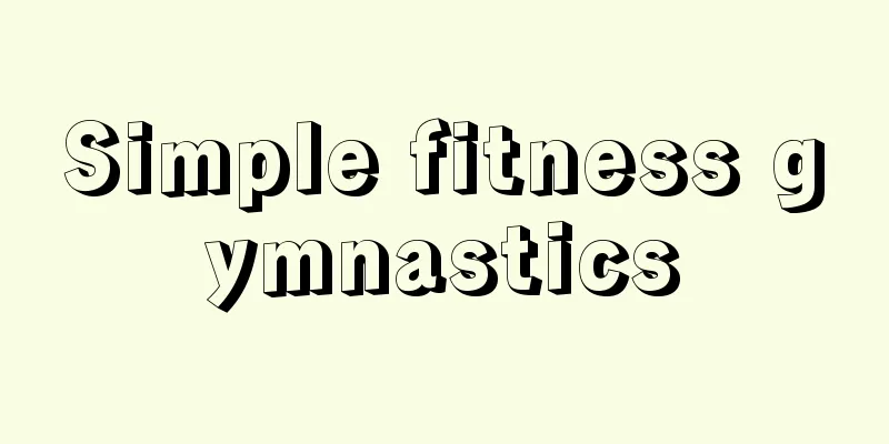 Simple fitness gymnastics