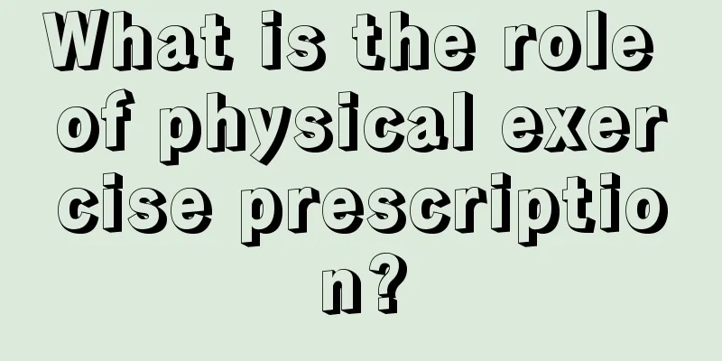 What is the role of physical exercise prescription?