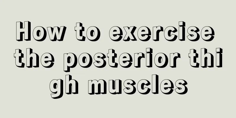How to exercise the posterior thigh muscles