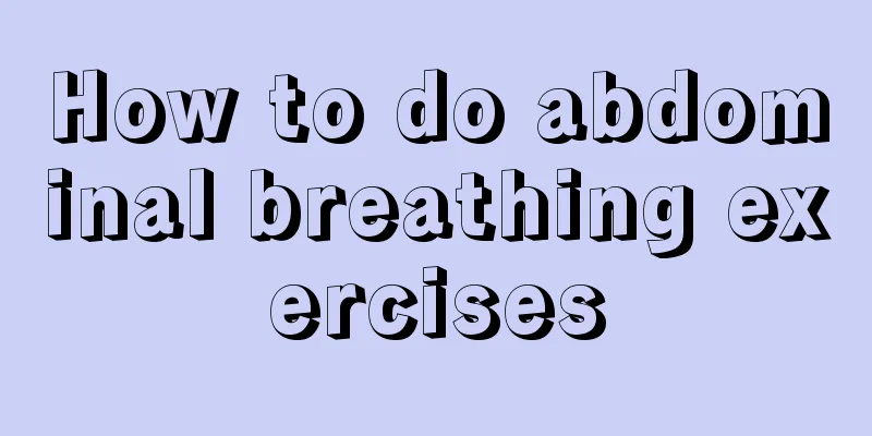 How to do abdominal breathing exercises