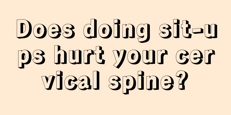 Does doing sit-ups hurt your cervical spine?