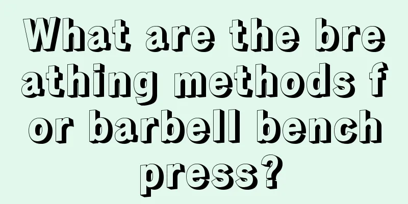 What are the breathing methods for barbell bench press?