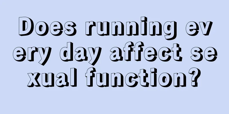 Does running every day affect sexual function?