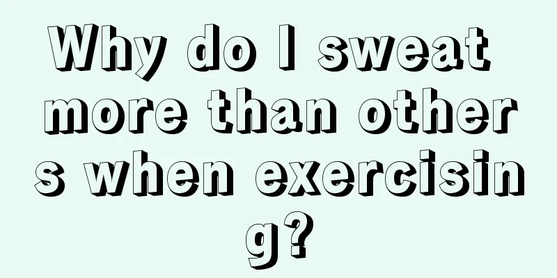 Why do I sweat more than others when exercising?
