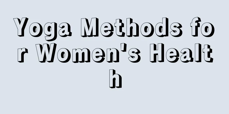 Yoga Methods for Women's Health