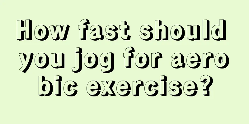 How fast should you jog for aerobic exercise?