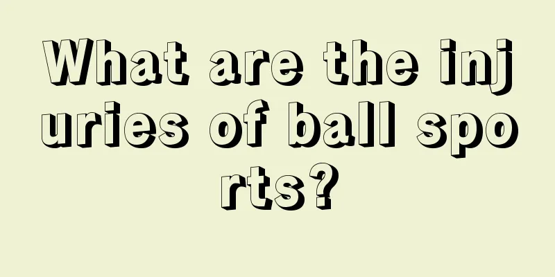 What are the injuries of ball sports?