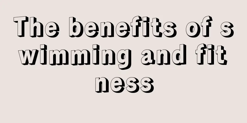 The benefits of swimming and fitness