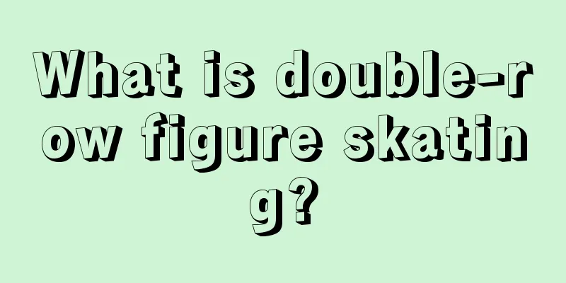 What is double-row figure skating?