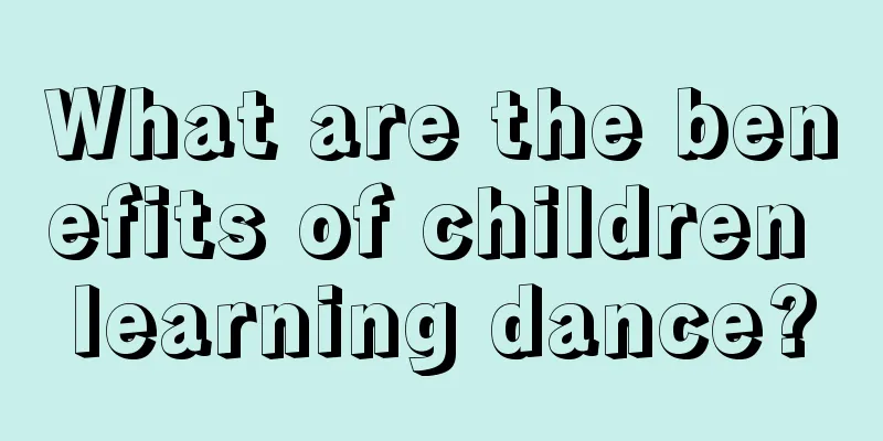 What are the benefits of children learning dance?
