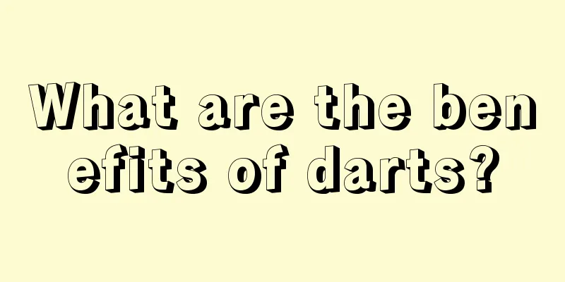 What are the benefits of darts?