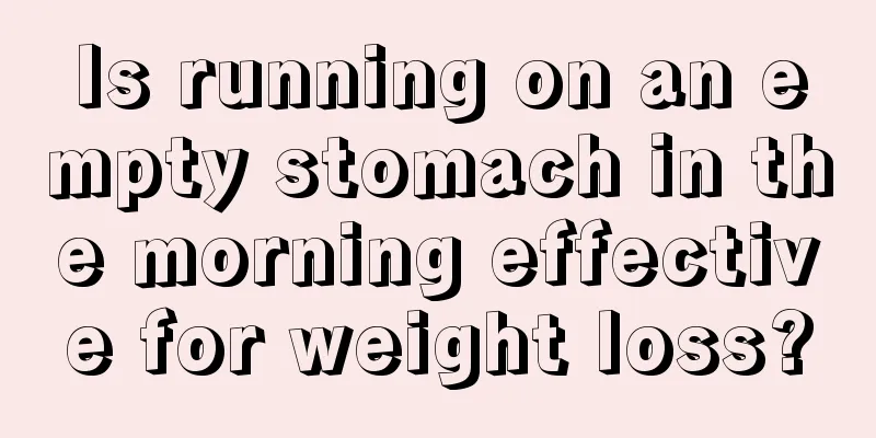 Is running on an empty stomach in the morning effective for weight loss?