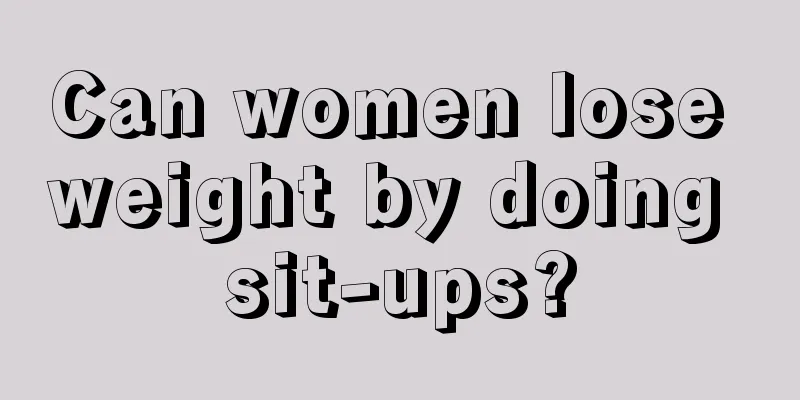 Can women lose weight by doing sit-ups?