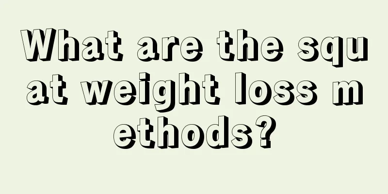 What are the squat weight loss methods?