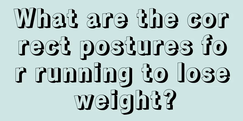 What are the correct postures for running to lose weight?