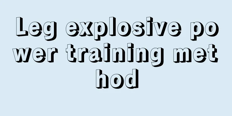 Leg explosive power training method