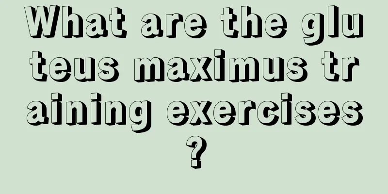 What are the gluteus maximus training exercises?