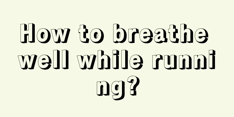 How to breathe well while running?