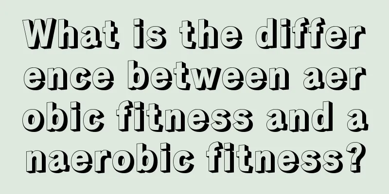 What is the difference between aerobic fitness and anaerobic fitness?
