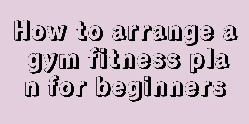 How to arrange a gym fitness plan for beginners