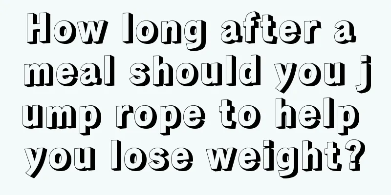 How long after a meal should you jump rope to help you lose weight?