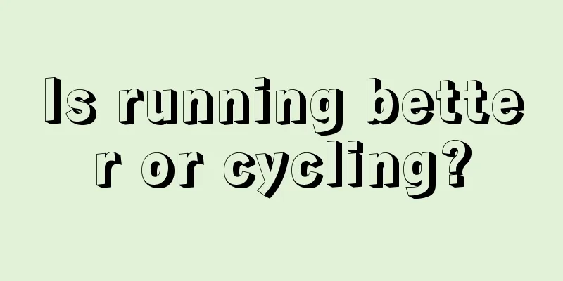 Is running better or cycling?
