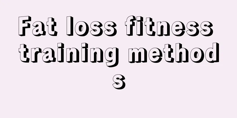 Fat loss fitness training methods