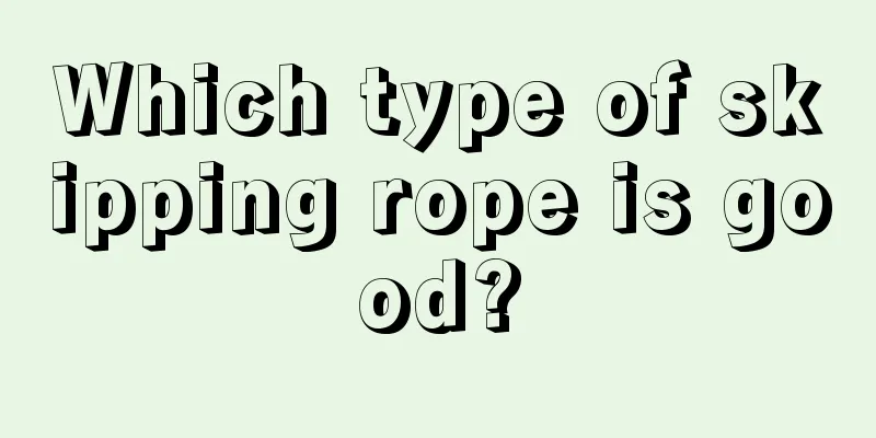 Which type of skipping rope is good?