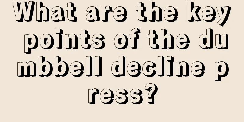 What are the key points of the dumbbell decline press?