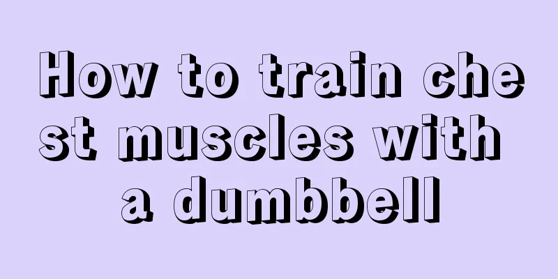How to train chest muscles with a dumbbell