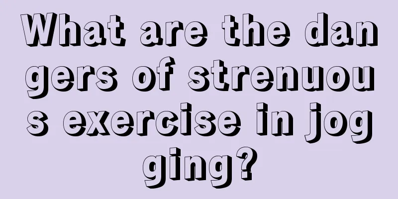 What are the dangers of strenuous exercise in jogging?