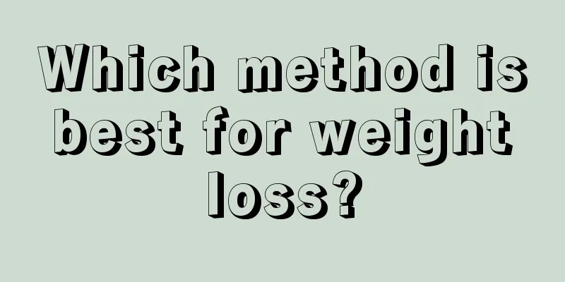 Which method is best for weight loss?