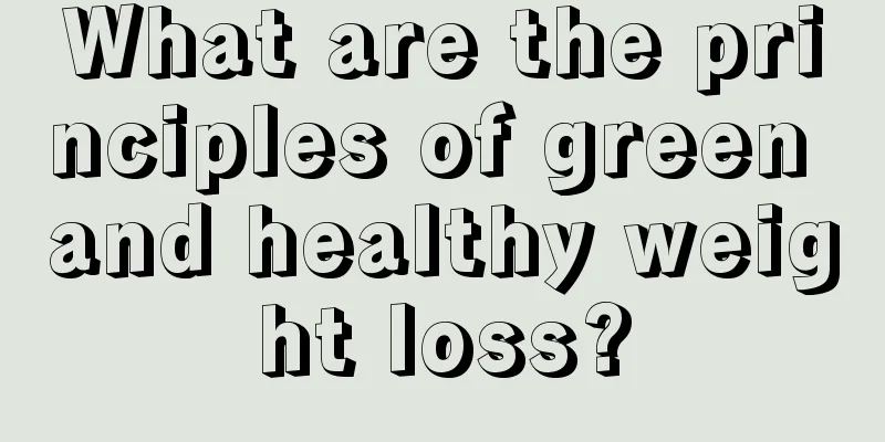 What are the principles of green and healthy weight loss?