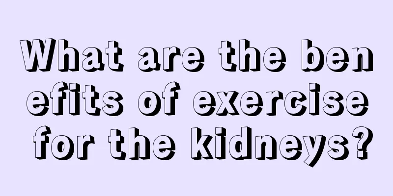 What are the benefits of exercise for the kidneys?