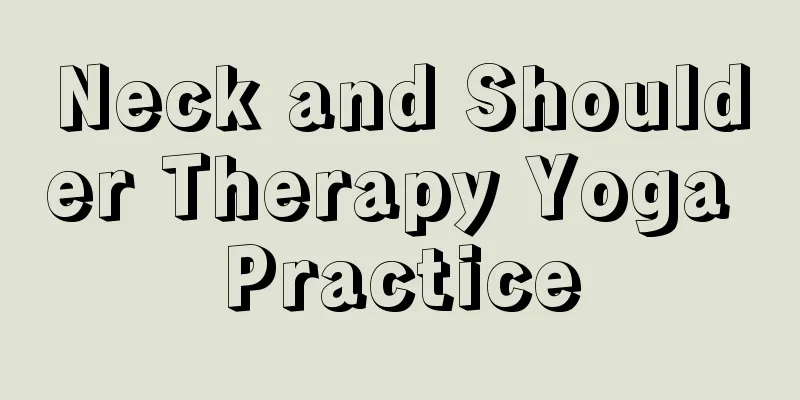 Neck and Shoulder Therapy Yoga Practice